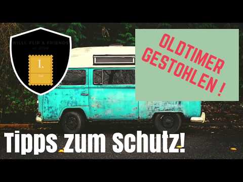 Oldtimer gestohlen?? Diebstahlschutz Teil 1