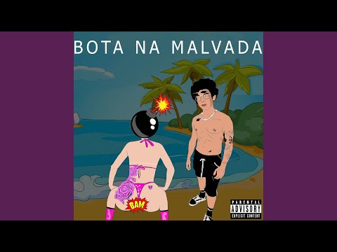 Bota Na Malvada