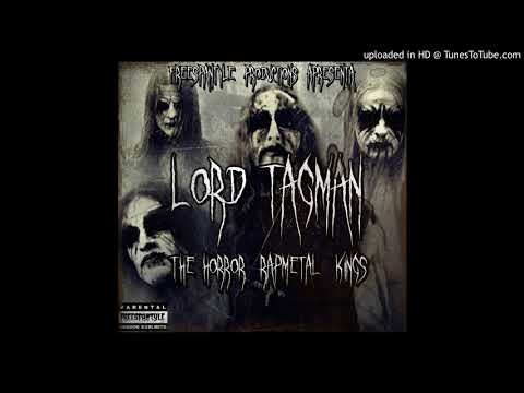 04. Lord Tagman - Bestandade dos Horrores