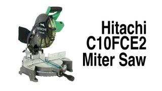 Hitachi C10FCE2 10" Miter Saw