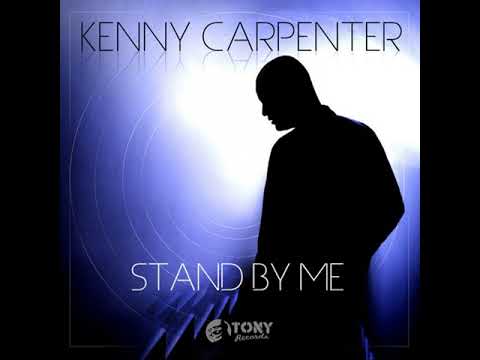 Stand By Me-Kenny Carpenter-Original Club Mix