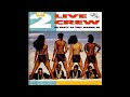 The 2 Live Crew - Fraternity Record
