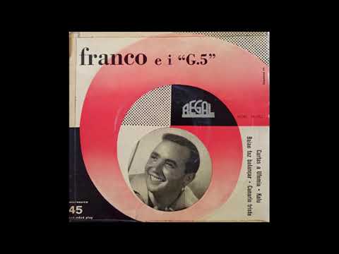 Franco e i G 5   Canario Triste