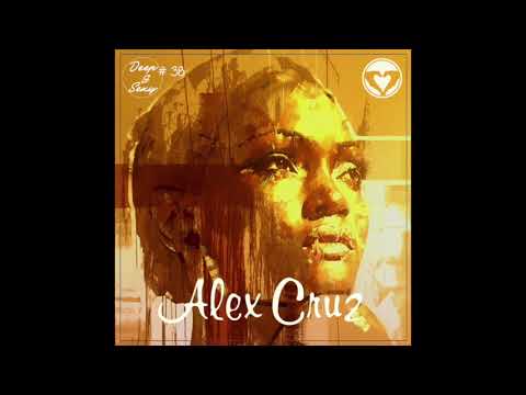 Alex Cruz - Deep & Sexy Podcast #38 (Live Set @Space Cowboys // AfrikaBurn 2019)