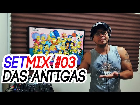 SET MIX DAS ANTIGAS #03 - GILBERTO ÉO BIXO