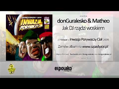 11. donGuralesko & Matheo - Jak DJ rządzi woskiem