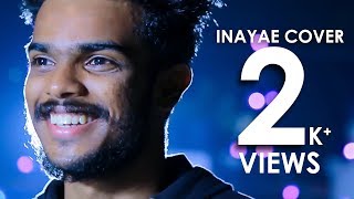 INAYAE | Thadam | Cover Version | Suneer Kabeer