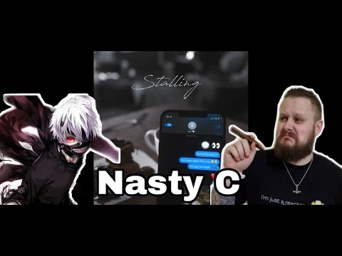 Score Card Reactions : Nasty C - Stalling