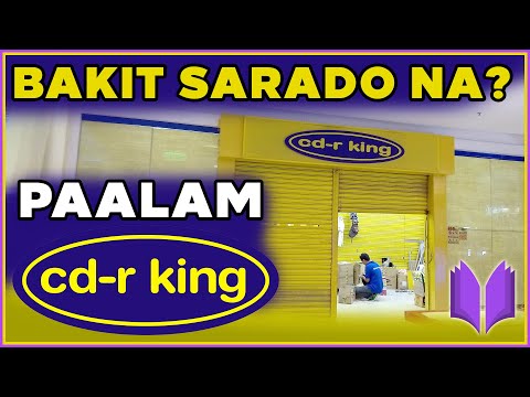 PAANO NAGSIMULA ANG CD-R KING? | Bakit Nagsasara Na Ang Ilang CD-R King Stores?