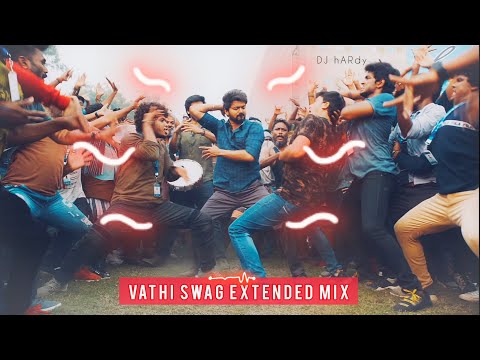 Vaathi Swag Extended mix - hARdy @InfoSharingTamil