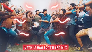 Vaathi Swag Extended mix - hARdy @hARdyArul