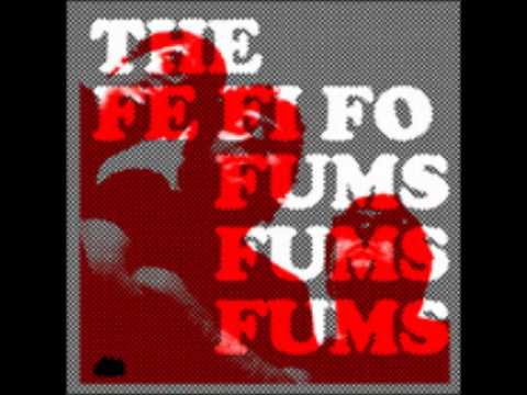 Fe Fi Fo Fums- You Might Get Me
