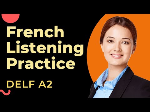 French Listening Practice for Advance Beginners | DELF A2 Listening Practice Comprehension orale