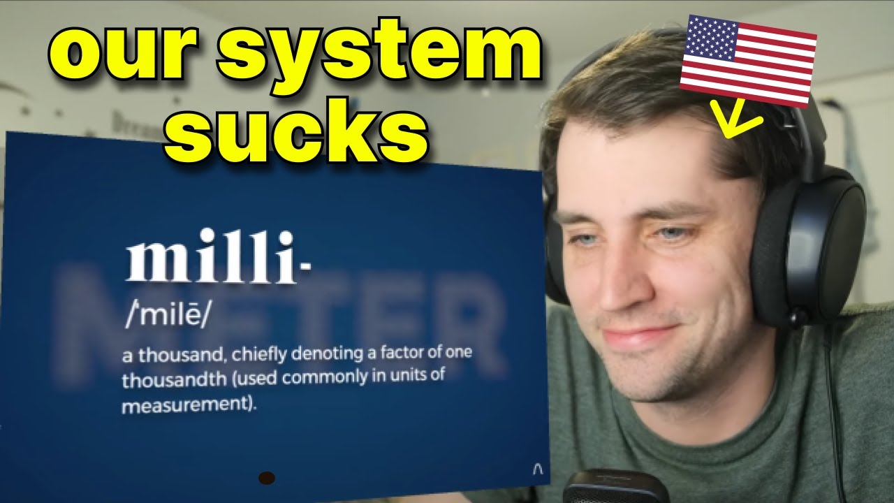American reacts to 'Is The Metric System Actually Better?'