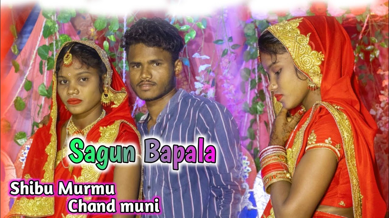 New Santali Sagun Bapala video 💝 2023 // Shibu Murmu and Chand Muni Soren . part 4 #shibumurmu