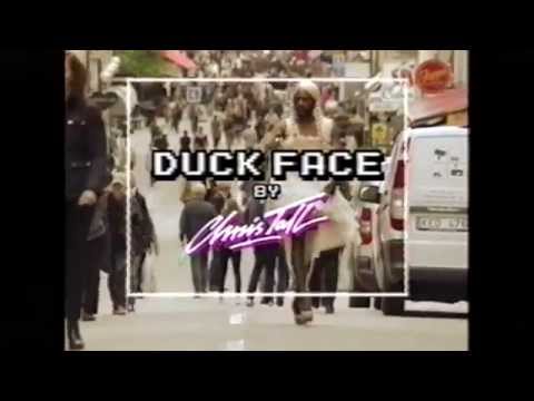 Chris Tall - Duck Face [Official Video] (Explicit Version)
