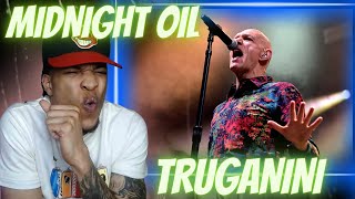 FIRST TIME HEARING MIDNIGHT OIL - TRUGANINI | REACTION