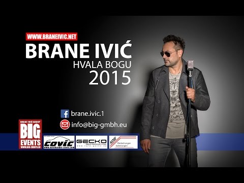 Brane Ivić - Hvala bogu (OFFICIAL VIDEO)  2015