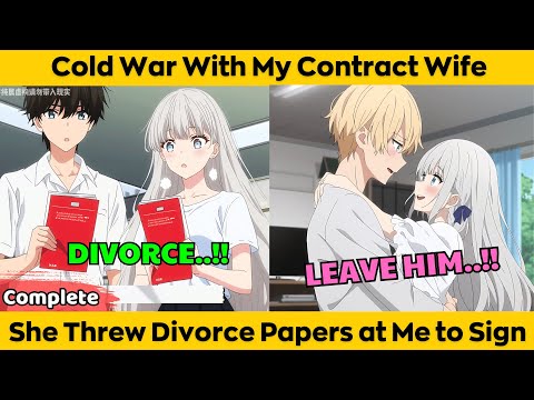 COMPLETED | Cold War With My Contract Wife - She Threw Divorce Paper at Me to Sign