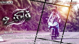 Uire | Tamil Short Film | Official Trailer | A Film By Ashok Kumar