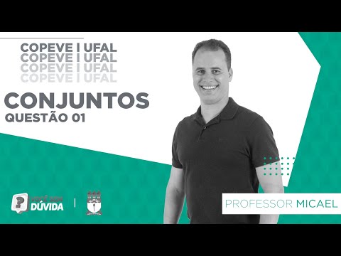 CONJUNTOS - QUESTÃO 01- COPEVE UFAL