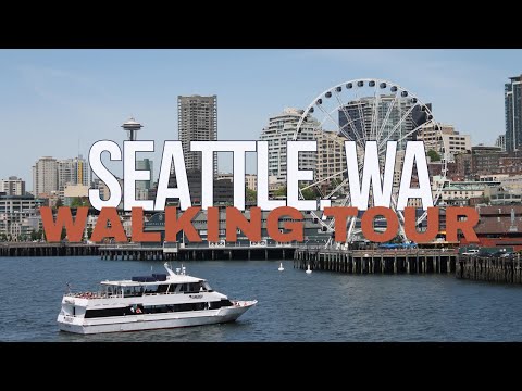 Seattle, WA Virtual Walking Tour
