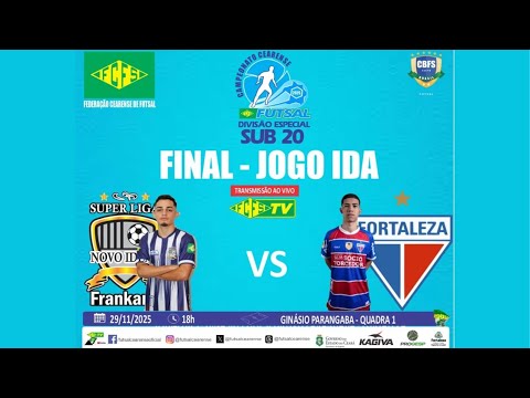 FRANKANA X FORTALEZA |FINAL CAMPEONATO CEARENSE SUB-20 - JOGO IDA