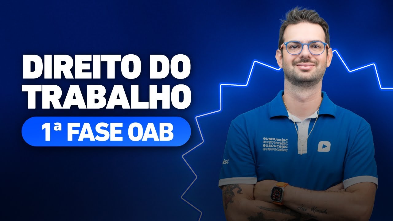 Direito do Trabalho para 1ª fase OAB | Prepare-se para passar na OAB ✨