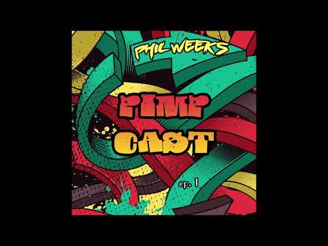 Phil Weeks - Pimpcast Episode #1 - Recorded Live @ Paradox - Egg London on December 29th 2019