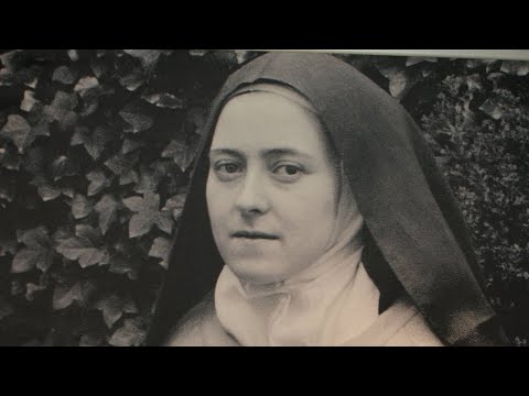 Thérèse de Lisieux - L’Histoire d’une âme (série de Carême 1/6)
