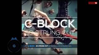 C Block - So Strung Out (DJ Markkinhos Extended Mix)
