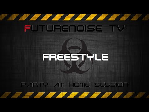 Futurenoise TV - Party At Home Session
