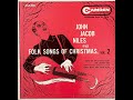 John Jacob Niles Sings Folk Songs of Christmas, Vol. 2, Camden Records CAE-206, 7-Inch, 45 RPM, EP