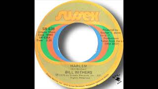 Bill Withers   Harlem