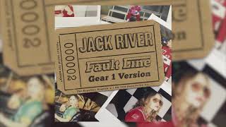 Jack River - Fault Line (Gear 1 Version)
