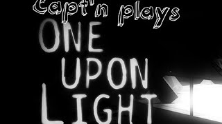 Capt'n plays  (one upon light)