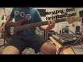 Moral Crux - Don't Forget Bass Cover
