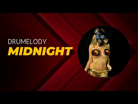 dRUMELODY - Midnight  [Official video]