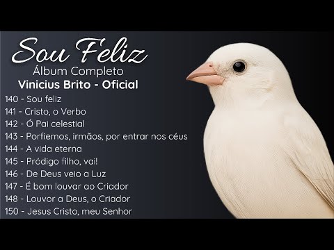 Álbum: Sou feliz - HINOS CCB CANTADOS