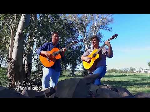 Al fin y al cabo - Los Ñatos