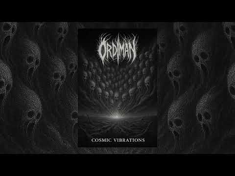 ORDIMAN - COSMIC VIBRATIONS