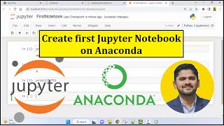 How to Create first Jupyter Notebook on Anaconda | 2023