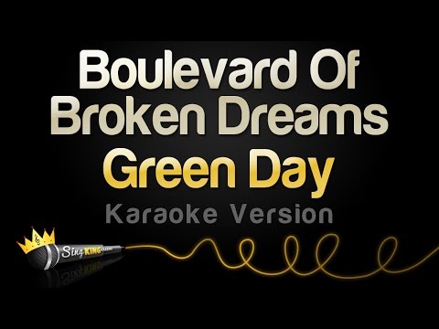 Green Day - Boulevard Of Broken Dreams (Karaoke Version)