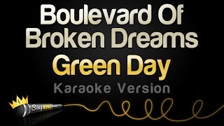 Green Day - Boulevard Of Broken Dreams (Karaoke Version)