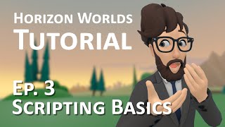 Download the video "Horizon Worlds Tutorial - Episode 3: Scripting Basics"