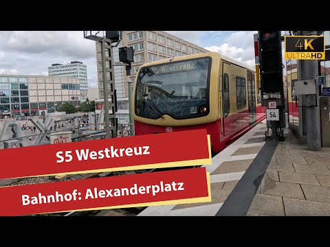 (4K) S5 Westkreuz am Bahnhof Alexanderplatz