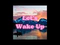 Kayhin - Let's Wake Up (Audio)
