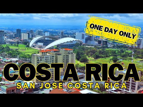 EXPLORE SAN JOSE COSTA RICA in ONE DAY | Spend one day in San Jose - WHAT TO SEE & DO in the CAPITAL