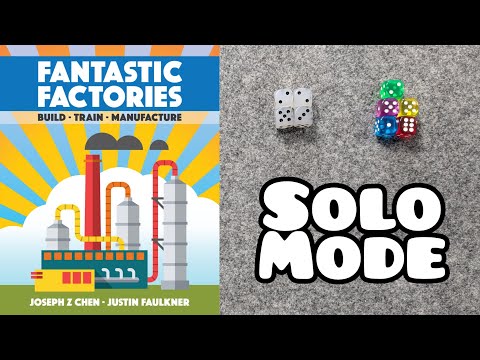 WHAT'S NEW Fantastic Factories Solo Mode