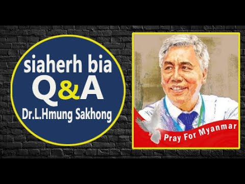 Biatawi: Dr.Lian Hmung Sakhong (CNF, NUG)